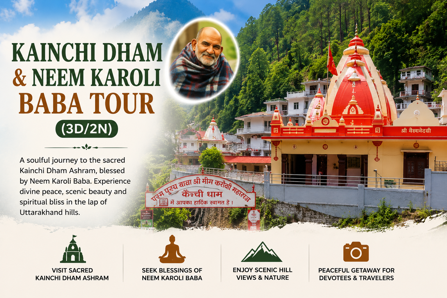 Kainchi Dham & Neem Karoli Baba Tour (3D/2N)